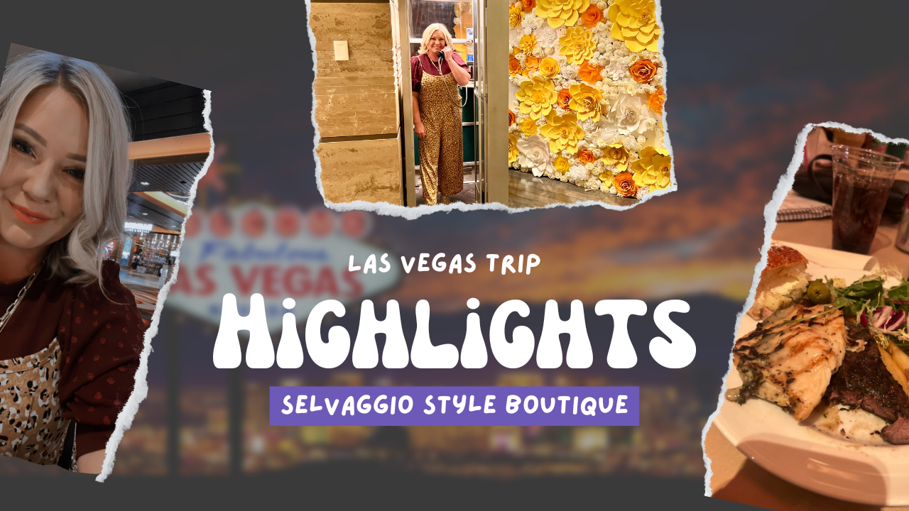 Las Vegas Trip Highlights