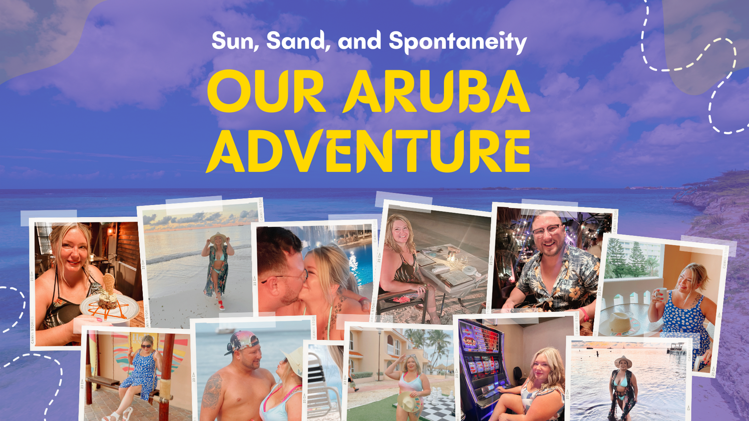 Sun, Sand, and Spontaneity: Our Aruba Adventure